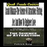 The Science of Attraction: Flirting.Sex and How to Engineer Love with Arash Dibazar