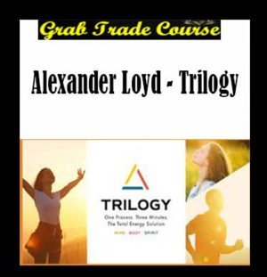 Trilogy with Alexander Loyd