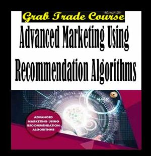 Using Recommendation Algorithms with Advanced Marketing